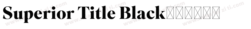 Superior Title Black字体转换